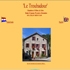 'LE TROUBADOUR' Chambres d'Hôtes & Gites