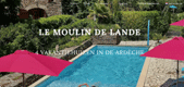 Le Moulin de Lande (Gîtes)
